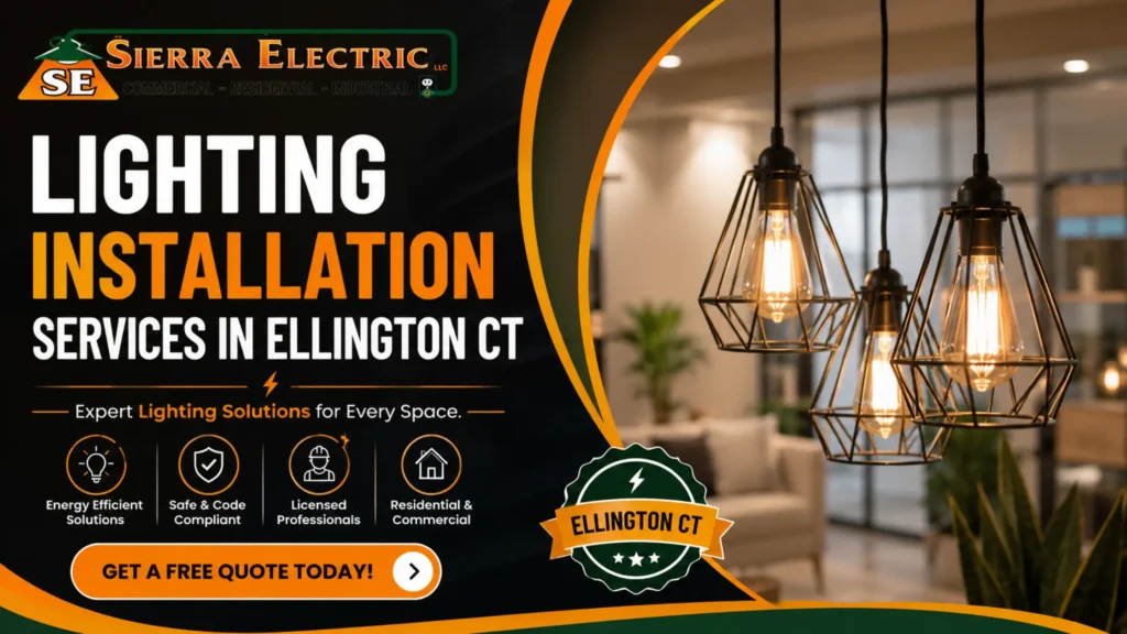 Lighting Installation Services in Ellington CT | Sierra Electric