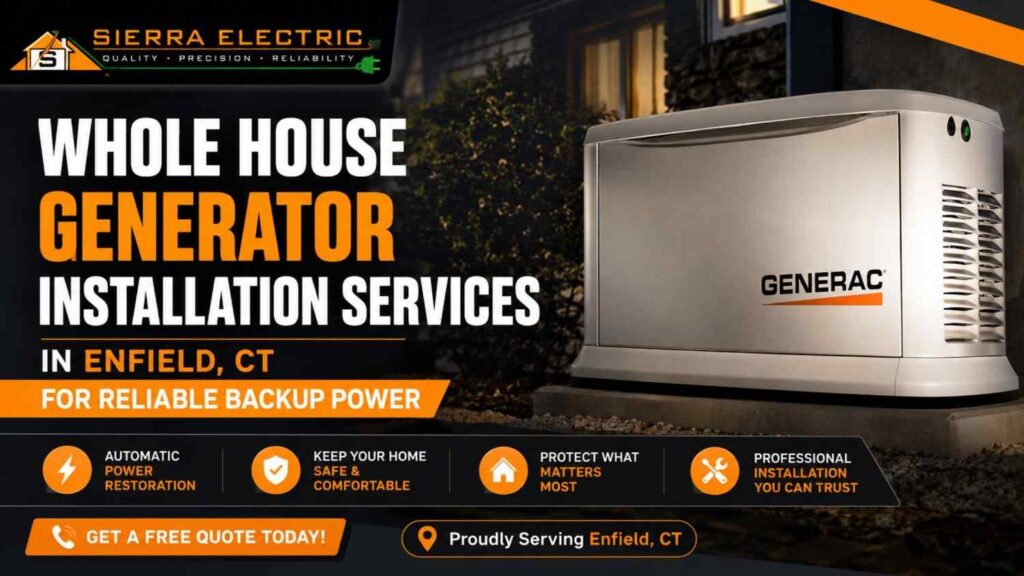 Whole House Generator Installation Services in Enfield CT for Reliable Backup Power