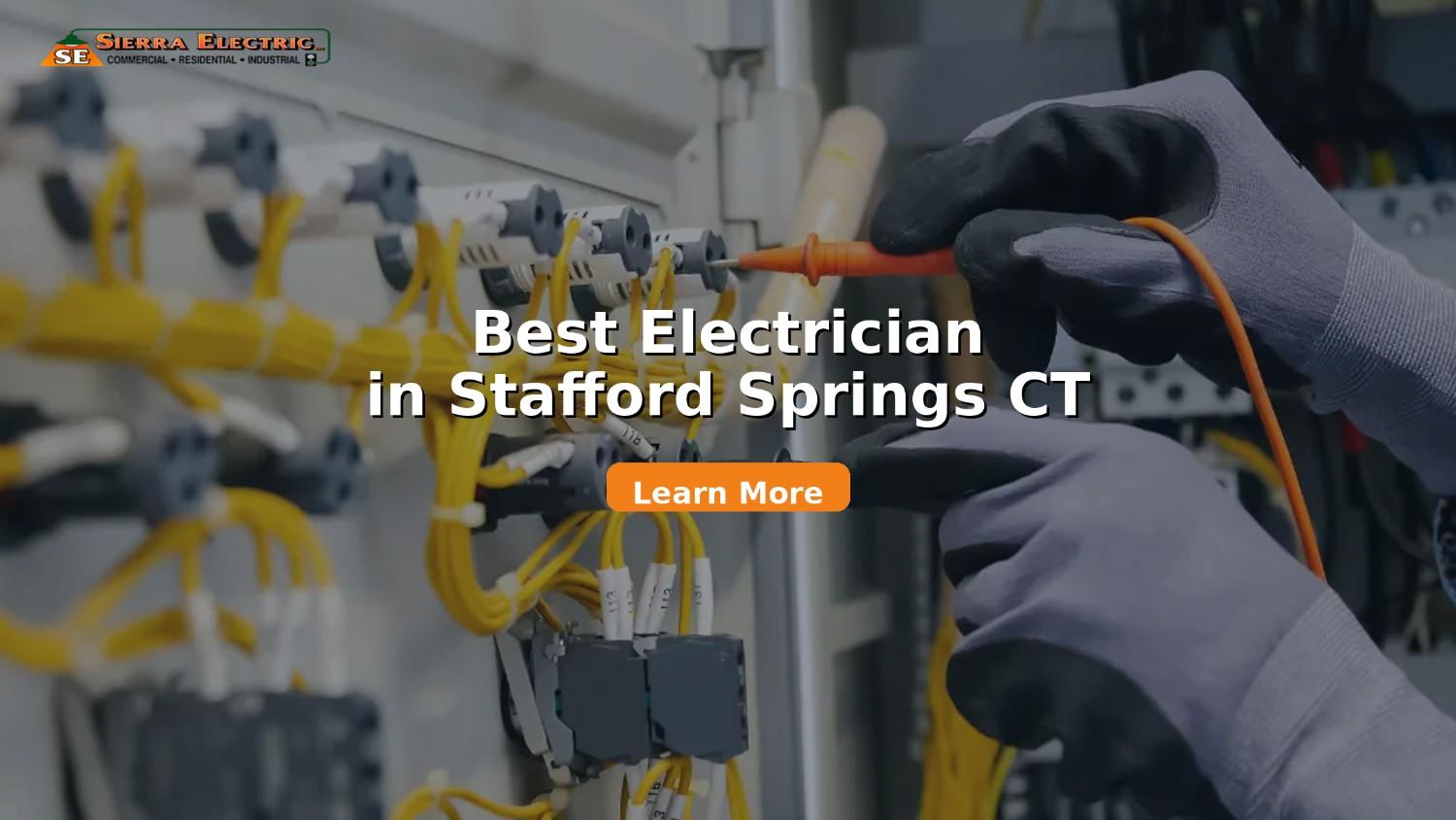 best electrician in Stafford Springs CT